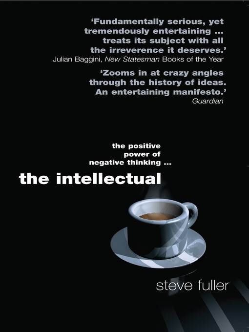Title details for The Intellectual by Steve Fuller - Available